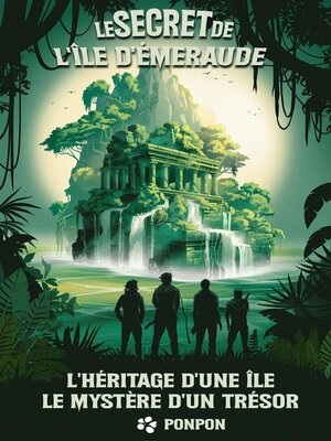 cover image of Le Secret de l'Île d'Émeraude